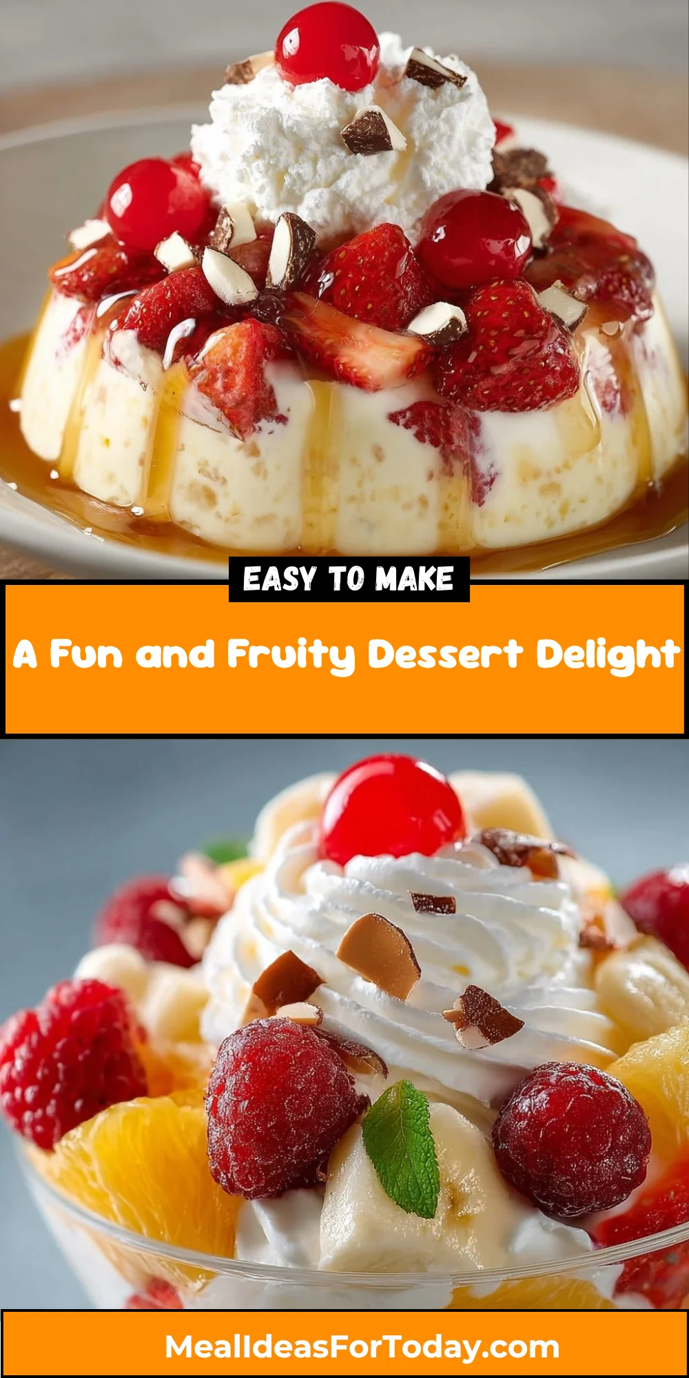 A Fun and Fruity Dessert Delight 2 A Fun and Fruity Dessert Delight