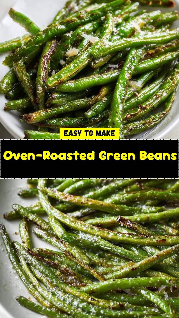 Oven-Roasted Green Beans 2 Oven-Roasted Green Beans